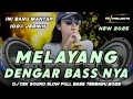 Download Lagu DJ CEK SOUND FULL BASS | MELAYANG DENGAR BASSNYA | BASS JERNIH + LEMBUT ENAK BUAT SANTAI \u0026 CEK SOUND