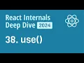 React Internals Deep Dive 38 - How use works internally in React