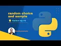 Python tip 5 random choice and sample