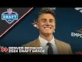 Denver Broncos 2024 Draft Grade PFF