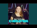 Lagu Dj Lakehlah Pinang