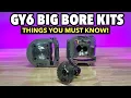 GY6 BIG BORE KITS - EVERYTHING YOU NEED TO KNOW