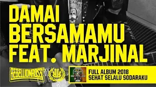 Rebellion Rose - Damai Bersamamu Feat. Marjinal (Official Lyric Video) Full Album 2018