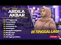 Lagu ARDILA AKBAR - DI TINGGAL LAGI - PERASAANKU - AISHITERU 3 || LAGU POP TERPOPULER 2025