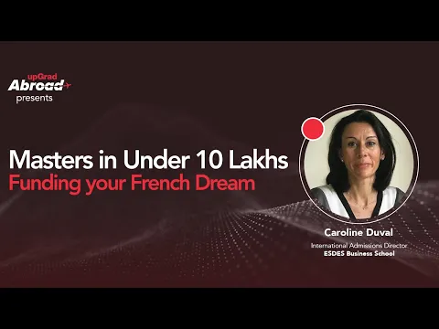 Masters in under 10 lacs | Funding your French Dream
