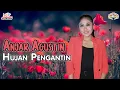 Anjar Agustin - Hujan Pengantin (Official Music Video)