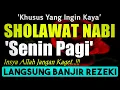 Download Lagu SHOLAWAT PENARIK REZEKI PALING DAHSYAT, Sholawat Nabi Muhammad SAW, SALAWAT JIBRIL PALING MERDU