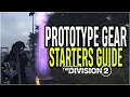 The Division 2 Complete PROTOTYPE GEAR Guide 2026 Everything You Need to Know Year 8 Season 1