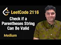 Check if a Parentheses String Can Be Valid - Leetcode 2116