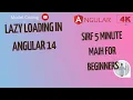 Finally lazy loading lazy loading in angular Lazy loading Components in Angular