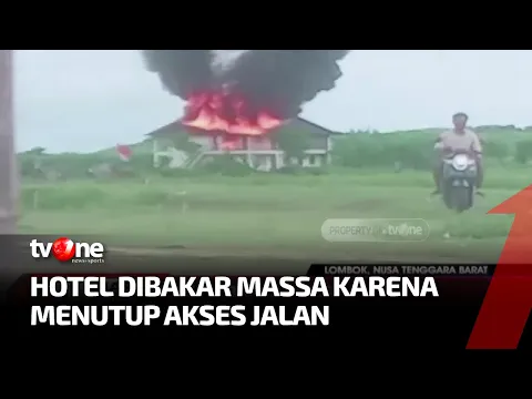 Merasa Diabaikan, Bangunan Hotel Dibakar Massa