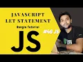 JavaScript let Statement JS full course Bangla tutorial basic to advanced JS