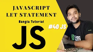 JavaScript let Statement JS full course Bangla tutorial basic to advanced JS