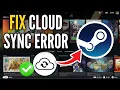 How to Fix Steam Cloud Sync Error