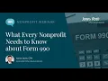 What Every Nonprofit Needs to Know about Form 990 - 2026