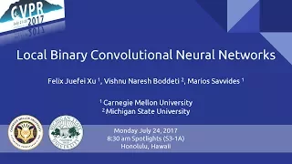 CVPR 17 - Local Binary Convolutional Neural Networks Spotlight