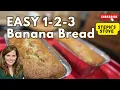 EASY 1-2-3 Banana Bread Light Fluffy and Delicious - Steph s Stove