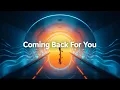 Lagu COMING BACK FOR YOU (Original Mix) -  DJ69