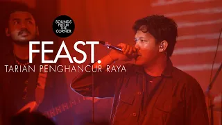 Download .Feast - Tarian Penghancur Raya | Sounds From The Corner Live #72 MP3