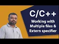 Working with Multiple File and Extern Specifier