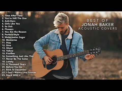 Download MP3 Jonah Baker - 20+ Best Acoustic Covers (Compilation)