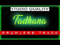Tadhana - Up Dharma Down (DRUMLESS)