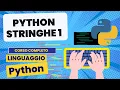 Stringhe 1 Python corso completo