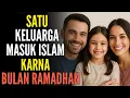 Download Lagu Keluarga Non-Muslim Menjadi Muslim Setelah Melihat Keindahan Ramadan