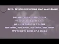 Dave - Both Sides Of A Smile (Lyrics) ft. James Blake