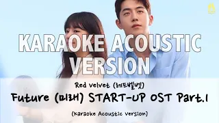 Download Red Velvet (레드벨벳) - 미래(Future) (START-UP OST Part.1) [KARAOKE ACOUSTIC VERSION] with Easy Lyrics MP3