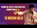 Download Lagu KH Zainuddin MZ | 10 Golongan Musuh Iblis | Ceramah Dahsyat yang Menggugah Hati