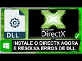 Como Instalar o DirectX em 2026 com TODAS AS VERSOES Solucao para ERROS de DLL
