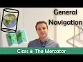 ATPL General Navigation - Class 8 The Mercator