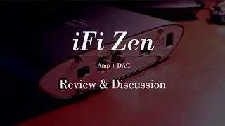 iFi Zen Review - A New Entry Level Standard