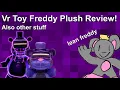 Vr Toy Freddy Fnaf Ar Plush Review