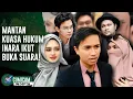 Mantan Kuasa Hukum Buka Suara Tentang Nikah Siri Inara \u0026 Insan Yang Dilaporkan Mawa | INDEPTH