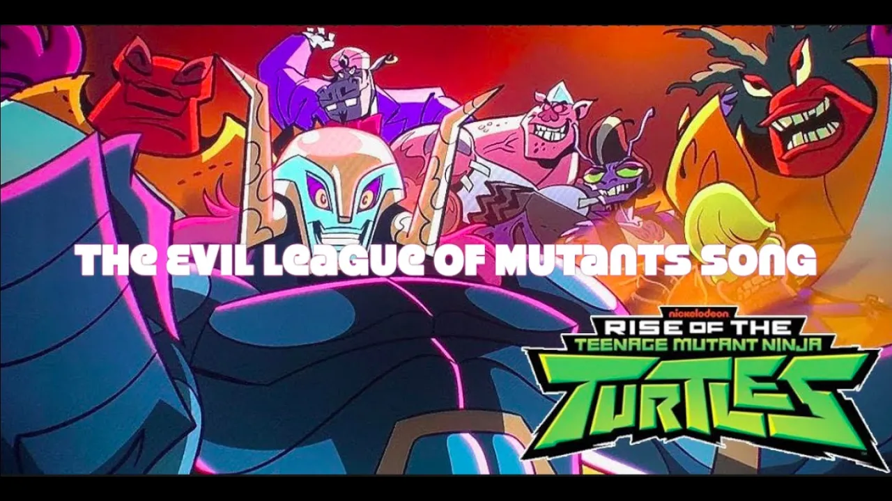 Rise of the TMNT  The Evil League of Mutants Theme Song