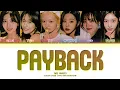 Download Lagu IVE Payback Lyrics (Color Coded Lyrics)