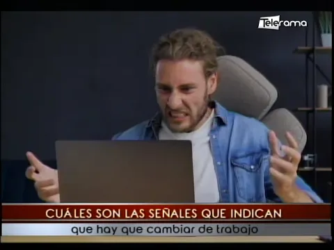 Cuáles son las señales que indican que hay q cambiar de trabajo