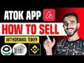 Atok Network Withdrawal | How To Withdrawal Atok Coin | How To sell Atok Mining Token