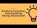 JavaScript Program to Perform Function Overloading Celotek