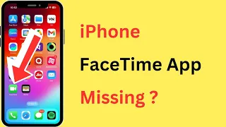 How To Fix FaceTime App Missing Not Showing Problem In iPhone