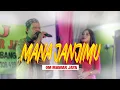 Download Lagu MANA JANJIMU