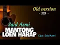 Download Lagu Mantong lon harap (Old Version 2001) Official video music