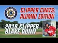 Clipper Chats Alumni Edition - Blake Dunn