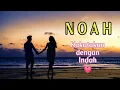 Download Lagu Karaoke Version Noah - Ku Katakan Dengan Indah