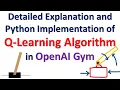 Detailed Explanation and Python Implementation of Q-Learning Algorithm in OpenAI Gym Cart-Pole