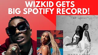 wizkid breaks record with spotify tiwa savage announces water and garri ep date drake one dance