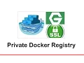 Setup Private Docker Registry Secure w SSL password Episode