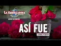 Asi Fue - La Arrolladora Banda El Limón De René Camacho
